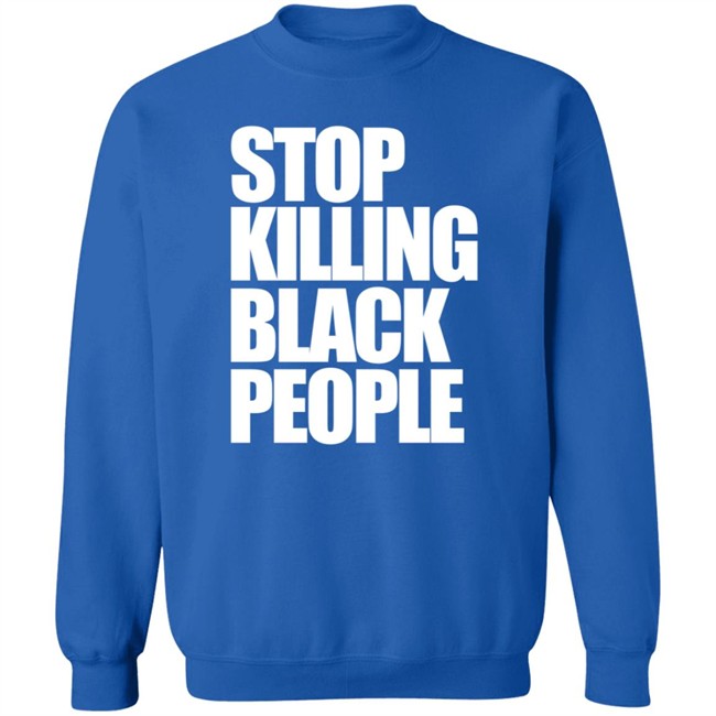 Stop Killing Black People Melanin Apparel Shirt Melanin Apparel T Shirts Stop Killing Black People Shirt Stop Killing Black People Melanin Apparel Shirt Melanin Apparel T Shirts Stop Killing Black People Shirt