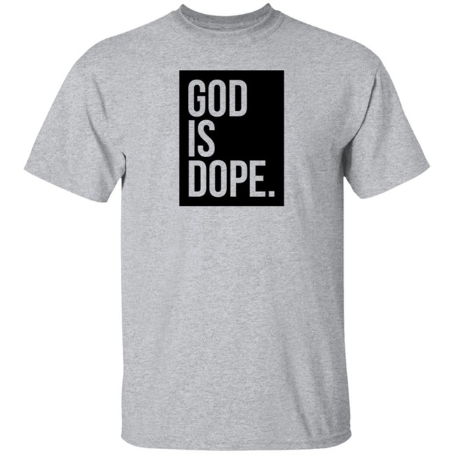 God Is Dope Shirt GodIsDope White T Shirts God Is Dope Shirt GodIsDope White T Shirts
