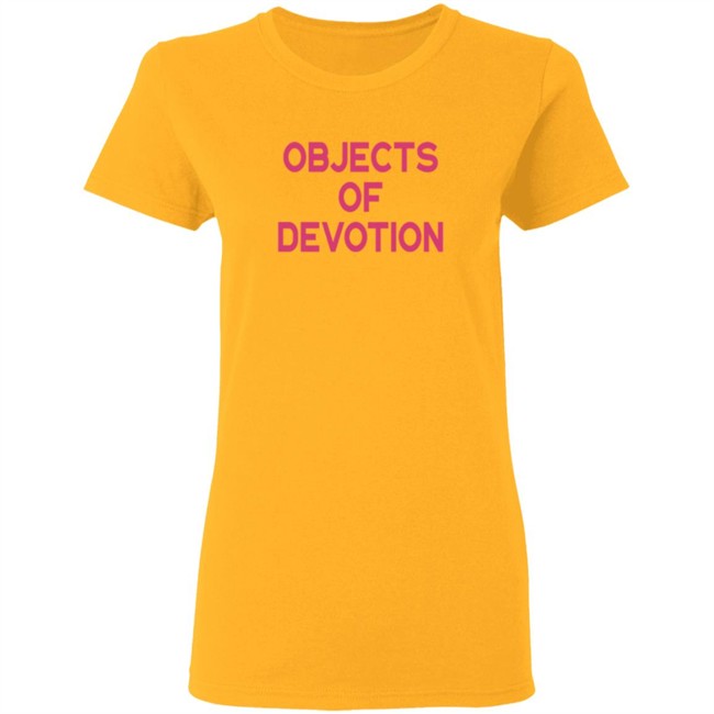 Objects Of Devotion Shirt Objects Of Devotion Shirt