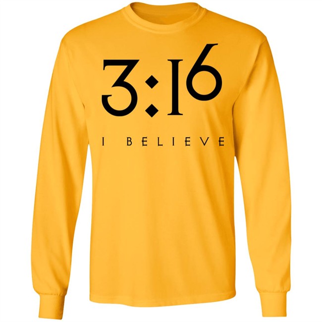 3:16 Jesus Faith Shirt Jesus Faith T Shirts 3:16 I BELIEVE Shirt 3:16 Jesus Faith Shirt Jesus Faith T Shirts 3:16 I BELIEVE Shirt