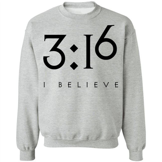 3:16 Jesus Faith Shirt Jesus Faith T Shirts 3:16 I BELIEVE Shirt 3:16 Jesus Faith Shirt Jesus Faith T Shirts 3:16 I BELIEVE Shirt