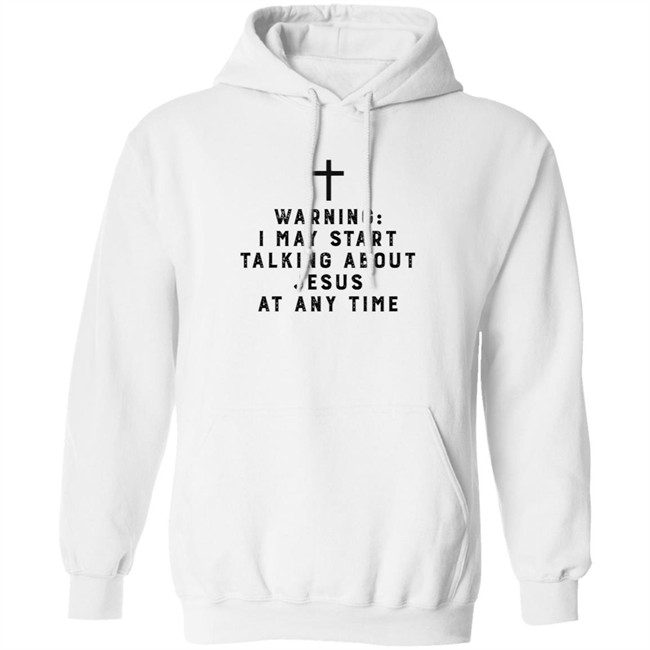 Warning I May Start Talking About Jesus Faith Shirt Jesus Faith T Shirts Warning I May Start Talking About Shirt Warning I May Start Talking About Jesus Faith Shirt Jesus Faith T Shirts Warning I May Start Talking About Shirt