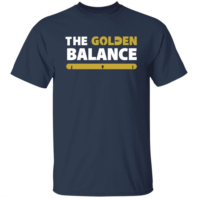 The Golden Balance Merch Final Product T Shirt The Golden Balance Merch Final Product T Shirt