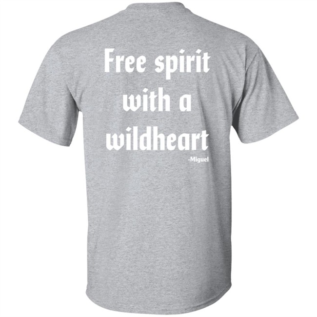 Miguel Merch Free Spirit T Shirt Miguel T Shirts Miguel Free Spirit T Shirt Free Spirit With A Wildheart Miguel Shirt Miguel Merch Free Spirit T Shirt Miguel T Shirts Miguel Free Spirit T Shirt Free Spirit With A Wildheart Miguel Shirt