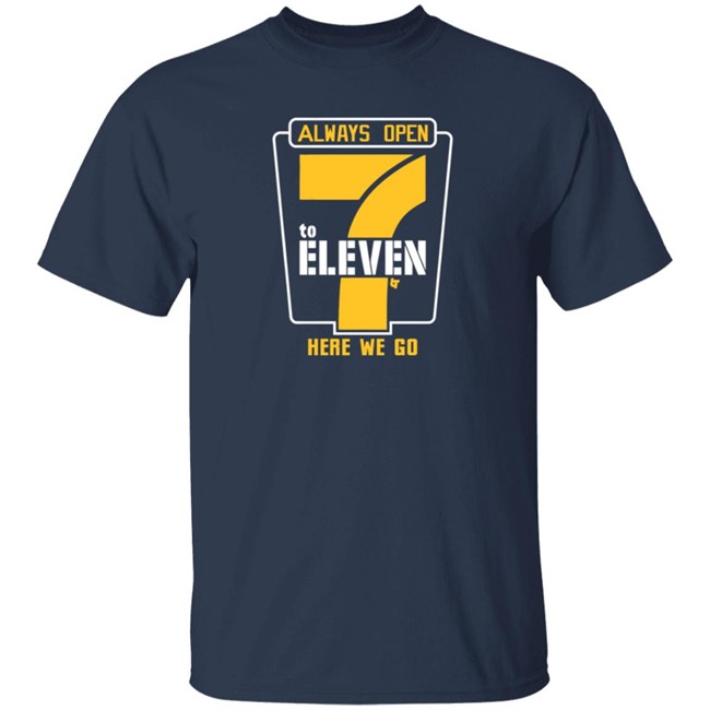 Chase Claypool Ben Roethlisberger Always Open 7 To Eleven Here We Go BreakingT Shirt Chase Claypool Ben Roethlisberger Always Open 7 To Eleven Here We Go BreakingT Shirt