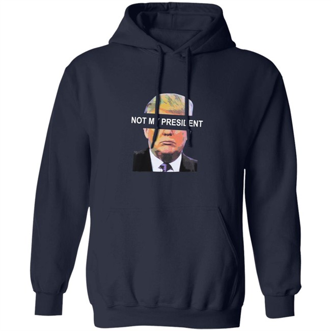 Not My President Tee Shirt Not My President Tee Shirt