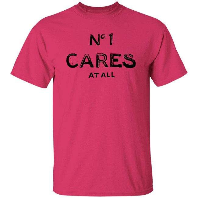 No 1 Cares Shirt No 1 Cares At All White T Shirts No 1 Cares Shirt No 1 Cares At All White T Shirts