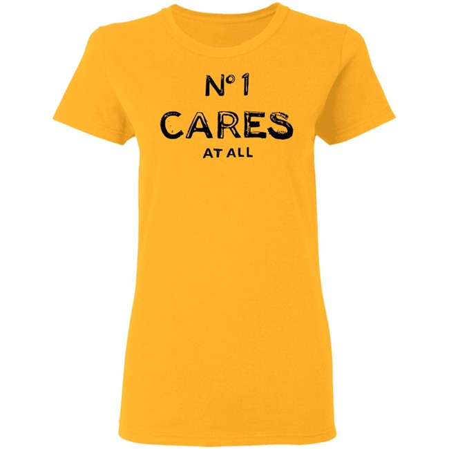 No 1 Cares Shirt No 1 Cares At All White T Shirts No 1 Cares Shirt No 1 Cares At All White T Shirts