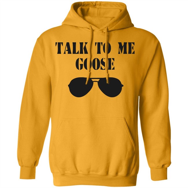 Talk To Me Goose Sunglasses Funny White T Shirt Hoodie Sweatshirt Talk To Me Goose Sunglasses Funny White T Shirt Hoodie Sweatshirt