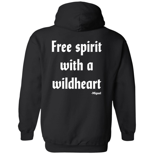 Miguel Merch Free Spirit T Shirt Miguel T Shirts Miguel Free Spirit T Shirt Free Spirit With A Wildheart Miguel Shirt Miguel Merch Free Spirit T Shirt Miguel T Shirts Miguel Free Spirit T Shirt Free Spirit With A Wildheart Miguel Shirt