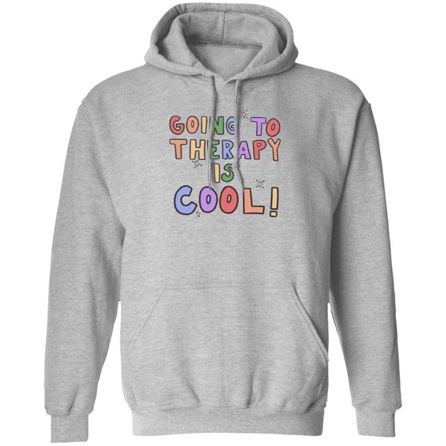 Going To Therapy Is Cool Self Care Is Everyone Sweatshirt Self Care Is Everyone Sweatshirt Hoodie Going To Therapy Is Cool! Sweatshirt Hoodie Going To Therapy Is Cool Self Care Is Everyone Sweatshirt Self Care Is Everyone Sweatshirt Hoodie Going To Therapy Is Cool! Sweatshirt Hoodie