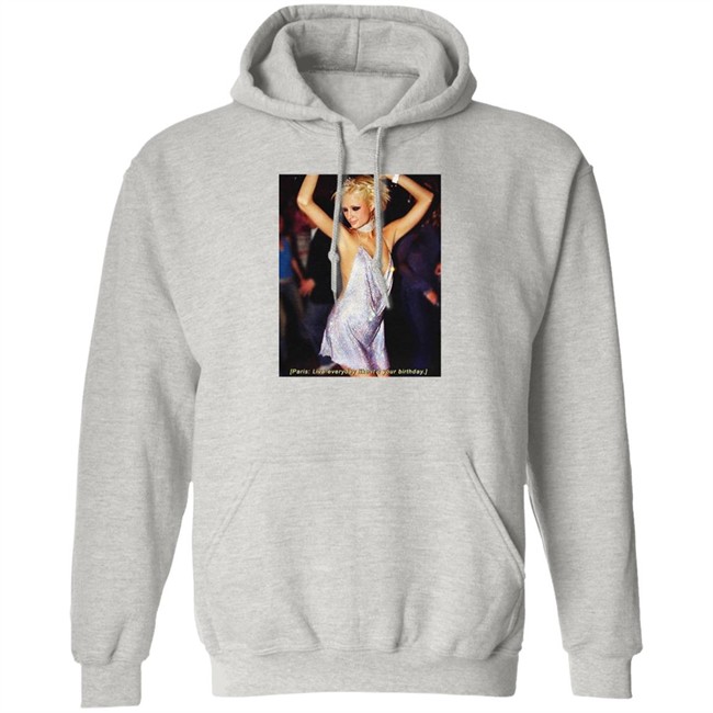 Paris Live Everyday Like It's Your Birthday Tee Paris Live Everyday Like It's Your Birthday Tee