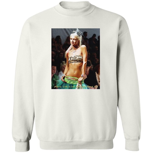 Paris Life Is Too Short To Blend In Tee Paris Life Is Too Short To Blend In Tee