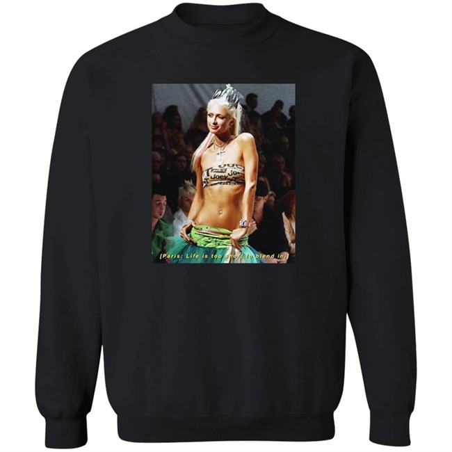 Paris Life Is Too Short To Blend In Tee Paris Life Is Too Short To Blend In Tee