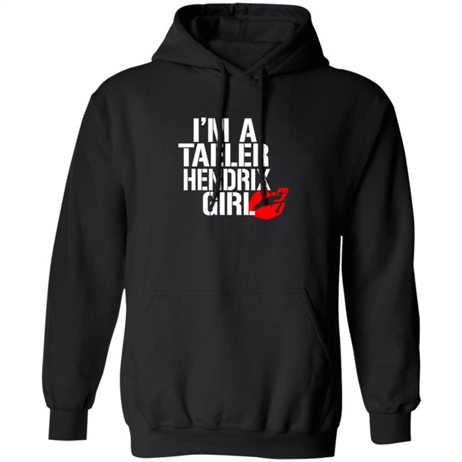 Hailhendrix Im A Taeler Hendrix Girl Tee Shirt Hailhendrix Im A Taeler Hendrix Girl Tee Shirt