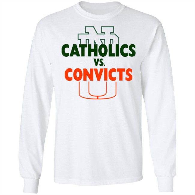 Catholics vs Convicts ND vs Miami Tee White T Shirts Catholics vs Convicts ND vs Miami Tee White T Shirts