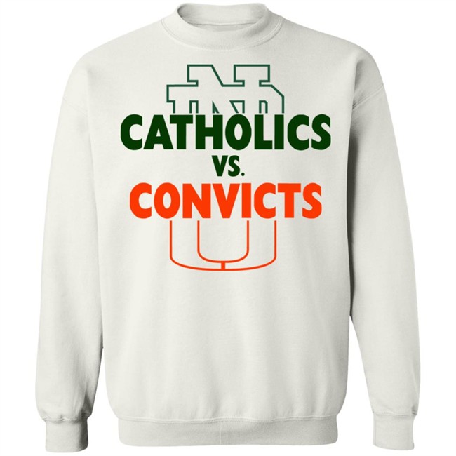Catholics vs Convicts ND vs Miami Tee White T Shirts Catholics vs Convicts ND vs Miami Tee White T Shirts
