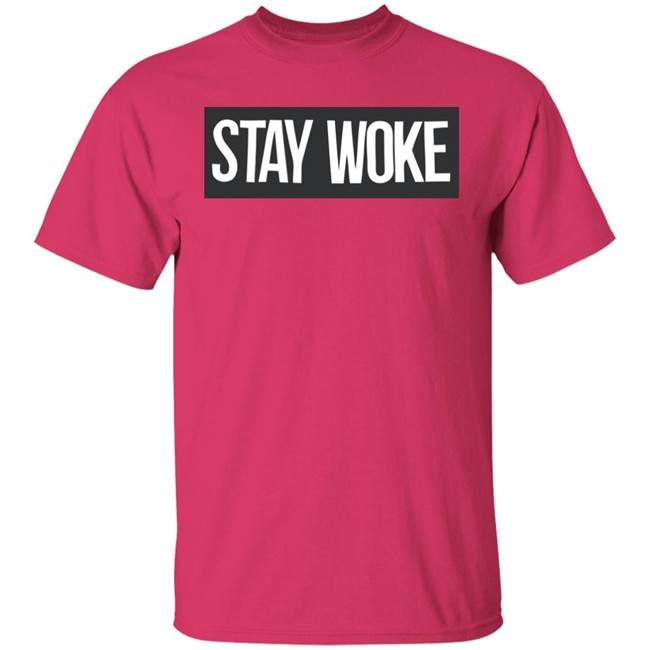 Stay Woke Conscious Streetwear White Shirt Stay Woke Conscious Streetwear White Shirt