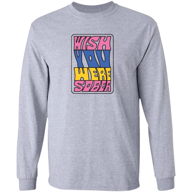 Wish You Here Sober Conangray T Shirt Wish You Here Sober Shirts Conangray Shirt Wish You Here Sober Conangray T Shirt Wish You Here Sober Shirts Conangray Shirt