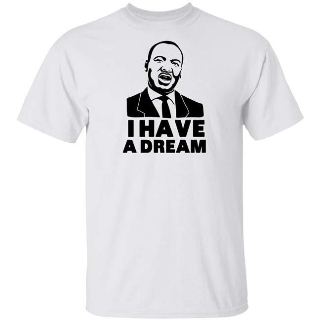 Martin Luther King Jr I Have A Dream Hoodie I have a dream Hoodie Martin Luther King Jr Hoodie Martin Luther King In A Hoodie Martin Luther King Jr I Have A Dream Shirt I have a dream Shirt Martin Luther King Jr Shirt Martin Luther King In A Shirt