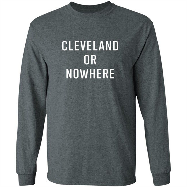 LEBRON JAME CLEVELAND OR NOW HERE TEE SHIRT LEBRON JAME CLEVELAND OR NOW HERE TEE SHIRT