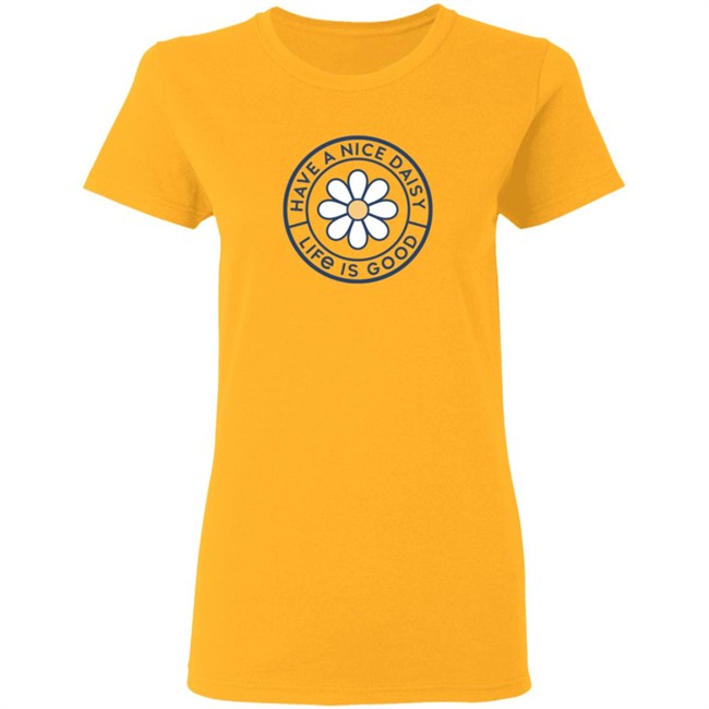 Have a Nice Daisy Coin Soft & Simple Fitted Life Is Good Shirt Life Is Good T Shirts Have a Nice Daisy Coin Soft & Simple Fitted Shirt Have a Nice Daisy Coin Soft & Simple Fitted Life Is Good Shirt Life Is Good T Shirts Have a Nice Daisy Coin Soft & Simple Fitted Shirt