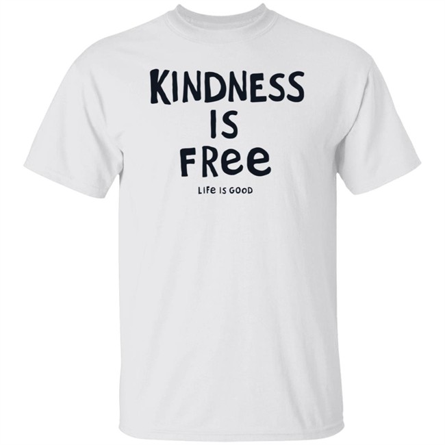 Kindness is Free Textured Slub Life Is Good Shirt Life Is Good T Shirts Kindness is Free Textured Slub Shirt Kindness is Free Textured Slub Life Is Good Shirt Life Is Good T Shirts Kindness is Free Textured Slub Shirt