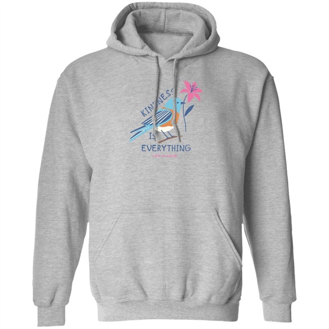 Kindness is Everything Bird Life Is Good Shirt Life Is Good T Shirts Kindness is Everything Bird Shirt Kindness is Everything Bird Life Is Good Shirt Life Is Good T Shirts Kindness is Everything Bird Shirt
