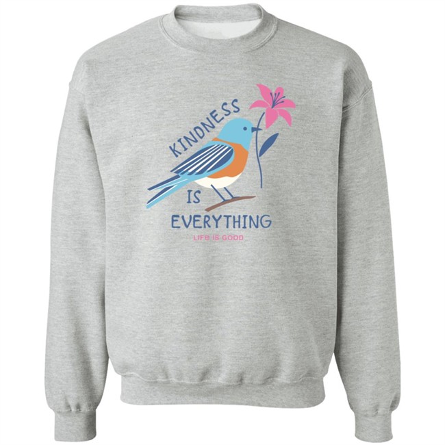 Kindness is Everything Bird Life Is Good Shirt Life Is Good T Shirts Kindness is Everything Bird Shirt Kindness is Everything Bird Life Is Good Shirt Life Is Good T Shirts Kindness is Everything Bird Shirt