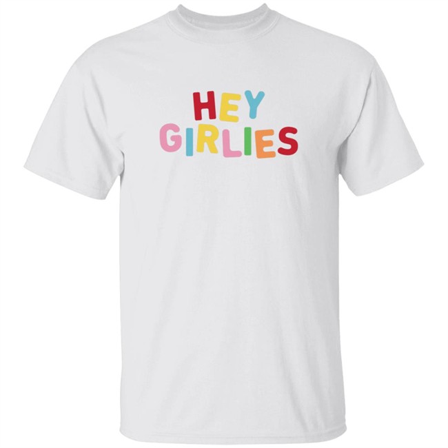Girliesxo Merch Hey Girlies Hoodie Girliesxo Merch Hey Girlies Hoodie