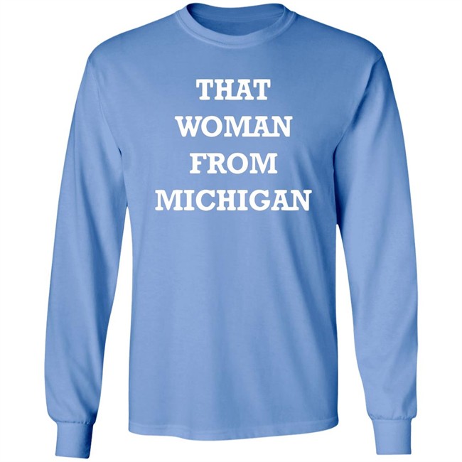 I stand with That Woman from Michigan quote from Trump shirts blue t shirt with sayings trump I stand with That Woman from Michigan quote from Trump shirts blue t shirt with sayings trump