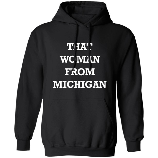 I stand with That Woman from Michigan quote from Trump shirts blue t shirt with sayings trump I stand with That Woman from Michigan quote from Trump shirts blue t shirt with sayings trump