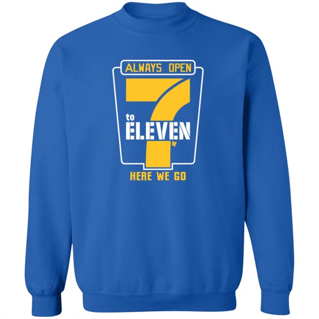 Alway Open 7 To Eleven Shirt Alway Open 7 To Eleven Shirt
