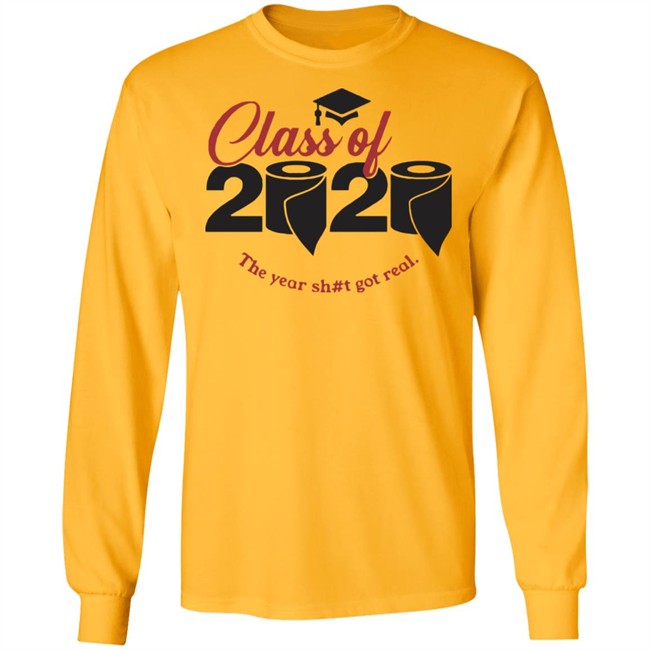 Class of 2020 The years shot got real grads who won’t get a ceremony White Shirt Class of 2020 The years shot got real grads who won’t get a ceremony White Shirt