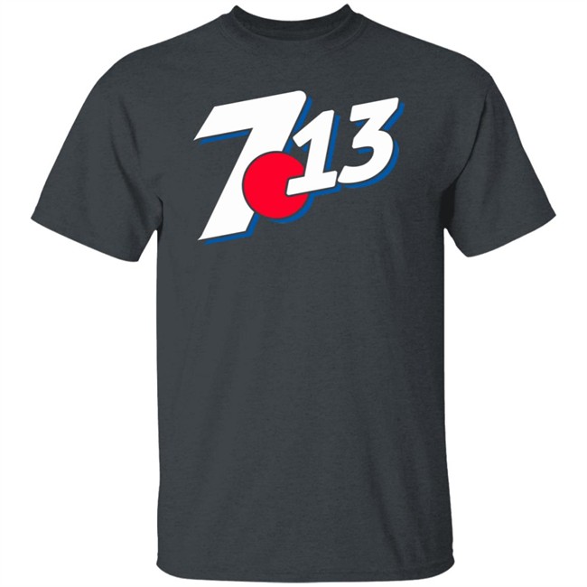 713 Up 713 Shirts 713shirts 713 Up T Shirt 713 Up 713 Shirts 713shirts 713 Up T Shirt