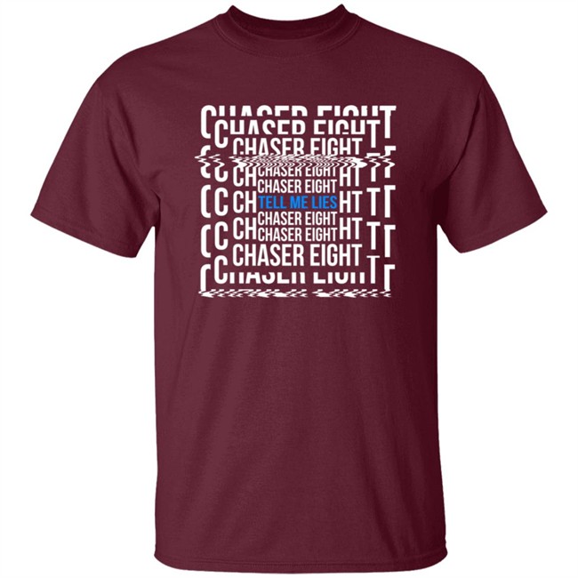 Chaser Eight Merch Tell Me Leis Shirt Chaser Eight Merch Tell Me Leis Shirt