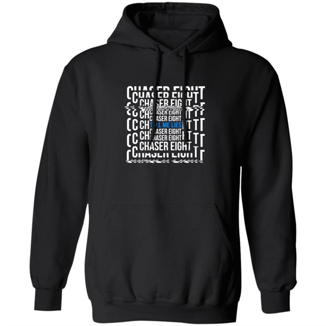 Chaser Eight Merch Tell Me Leis Shirt Chaser Eight Merch Tell Me Leis Shirt