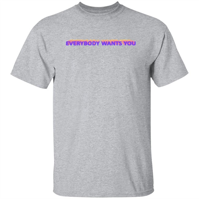 Johnny Merch Shop Everybody Wants You Shirt Johnny Merch Shop Everybody Wants You Shirt