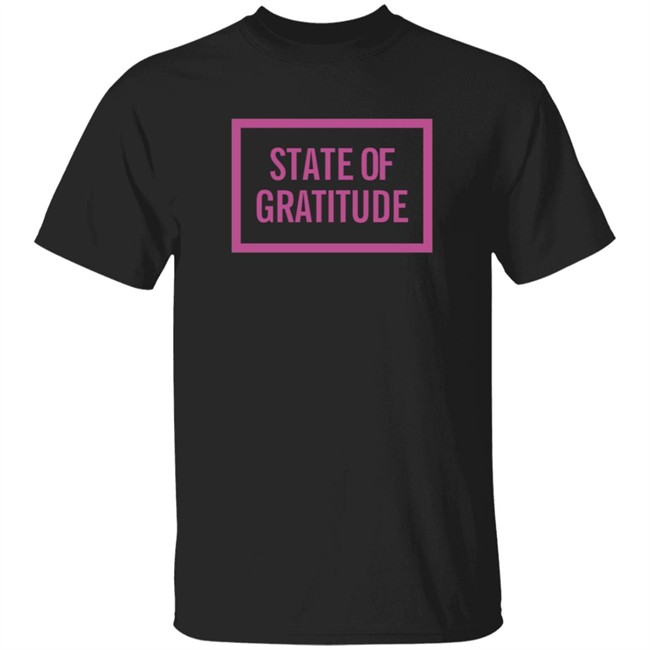 Bilyk State Of Gratitude Shirt