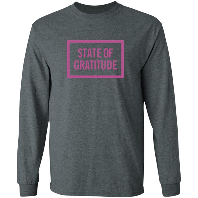 Bilyk State Of Gratitude Shirt Bilyk State Of Gratitude Shirt
