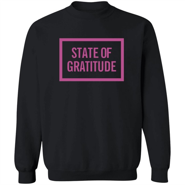 Bilyk State Of Gratitude Shirt Bilyk State Of Gratitude Shirt