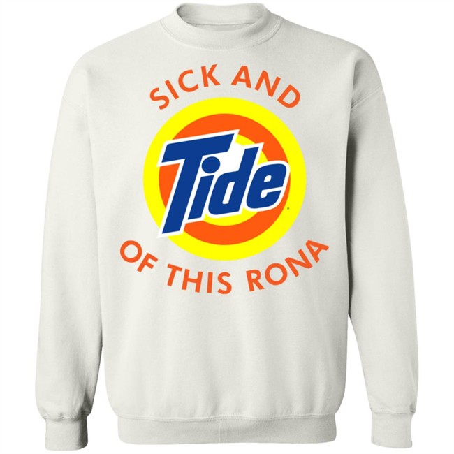 Sick And Tide Logo Of This Rona White Shirt Sick And Tide Logo Of This Rona White Shirt