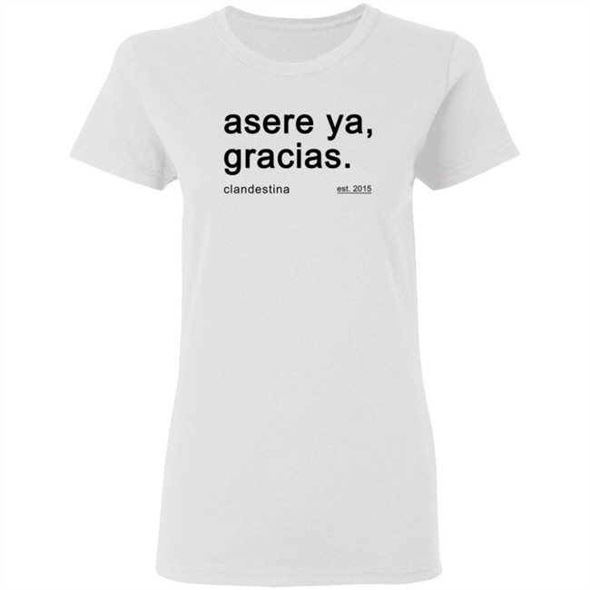 Ben Affleck Asere Ya Gracias T Shirt Ben Affleck Asere Ya Gracias T Shirt