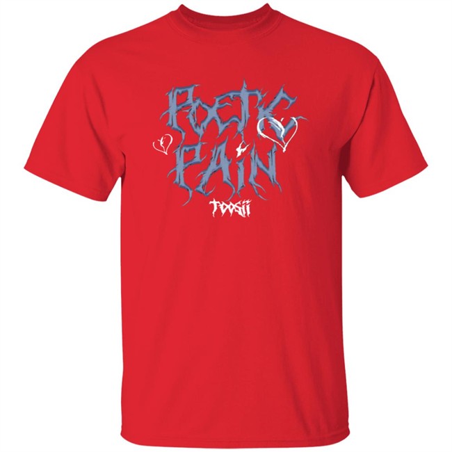 Toosii2x Merch Toosii Poetic Pain T-Shirt Toosii2x Merch Toosii Poetic Pain T-Shirt
