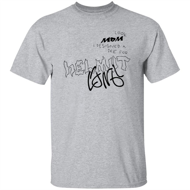 Helmut Lang Premieres Global Helmut Lang Merch Look Mom Contest Tee Shirt Helmut Lang Premieres Global Helmut Lang Merch Look Mom Contest Tee Shirt