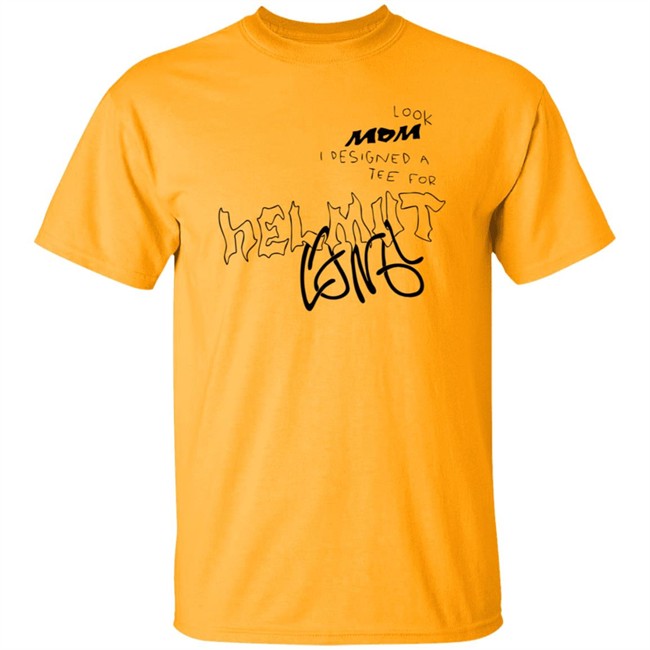 Helmut Lang Premieres Global Helmut Lang Merch Look Mom Contest Tee Shirt Helmut Lang Premieres Global Helmut Lang Merch Look Mom Contest Tee Shirt