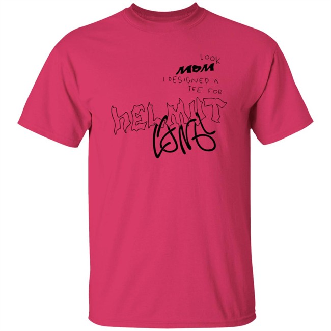 Helmut Lang Premieres Global Helmut Lang Merch Look Mom Contest Tee Shirt Helmut Lang Premieres Global Helmut Lang Merch Look Mom Contest Tee Shirt