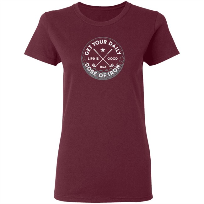 Daily Dose of Iron Life Is Good Shirt Life Is Good T Shirts Daily Dose of Iron Shirt Daily Dose of Iron Life Is Good Shirt Life Is Good T Shirts Daily Dose of Iron Shirt