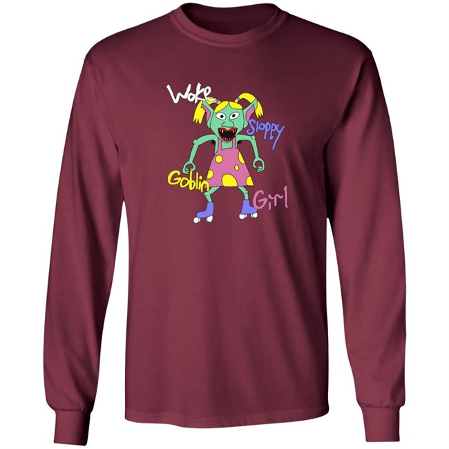 Cole Hersch Woke Sloppy Goblin Girl Sweatshirt Cole Hersch Woke Sloppy Goblin Girl Sweatshirt