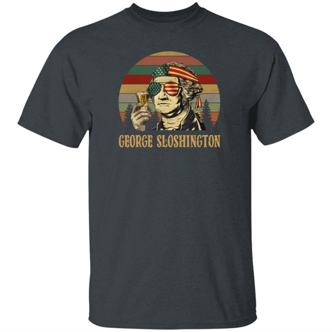 George Sloshington Shirt 4th Of July George Sloshington vintage shirt George Sloshington Shirt 4th Of July George Sloshington vintage shirt